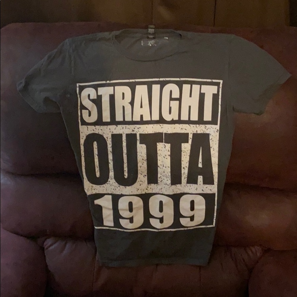 STRAIGHT OUTTA 1999 T-SHIRT